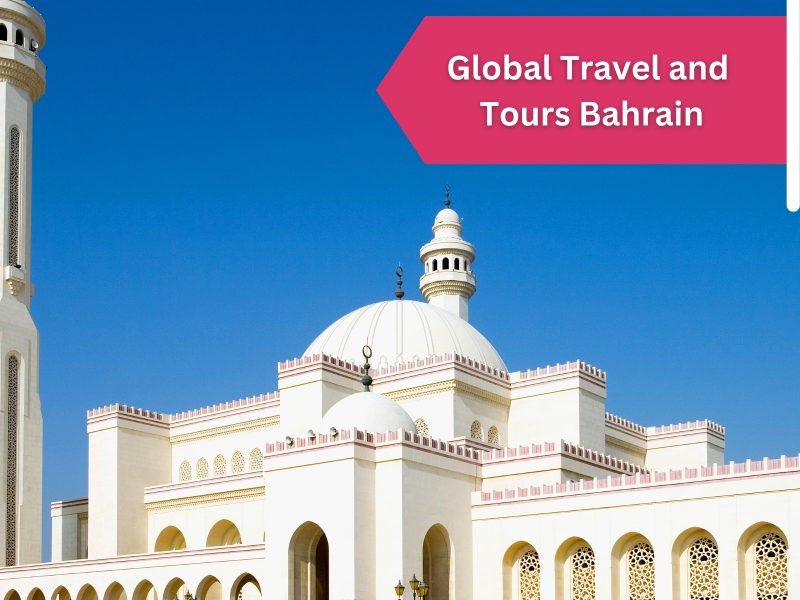 Global Travel and Tours Bahrain